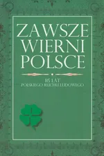 Zawsze wierni Polsce - Outlet