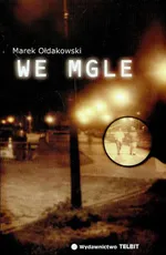 We mgle - Outlet - Marek Ołdakowski