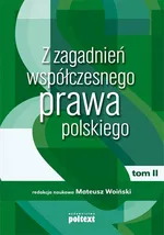 Z zagadnień współczesnego prawa polskiego Tom 2