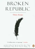Broken Republic - Arundhati Roy