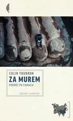Za Murem - Colin Thubron