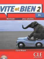 Vite et Bien 2 podręcznik + CD - Miquel Claire