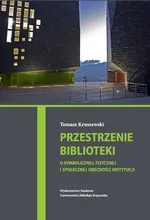 Przestrzenie biblioteki - Outlet - Tomasz Kruszewski