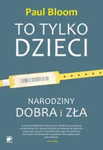 To tylko dzieci - Outlet - Paul Bloom