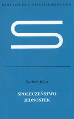 Społeczeństwo jednostek - Outlet - Norbert Elias