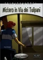 Mistero in Via dei Tulipani książka + CD Audio poziom A1-A2 - Outlet - Cinzia Medaglia