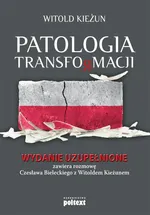 Patologia transformacji - Outlet - Witold Kieżun