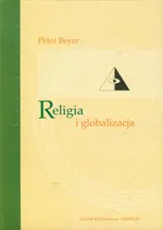 Religia i globalizacja - Peter Beyer