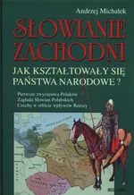 Słowianie Zachodni - Outlet - Andrzej Michałek