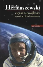 Ciężar nieważkości - Outlet - Mirosław Hermaszewski