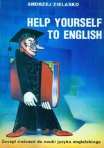 Help Yourself to English - Outlet - Andrzej Zielasko