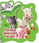 Poznaję zwierzęta na wsi Książeczka piankowa - Agnieszka Frączek