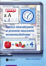 Tablica interaktywna w procesie nauczania wczesnoszkolnego - Kamila Majewska
