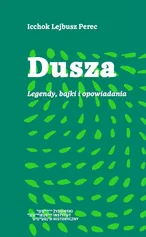 Dusza - Outlet - Icchok Lejbusz Perec