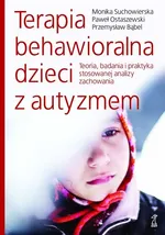 Terapia behawioralna dzieci z autyzmem - Przemysław Bąbel