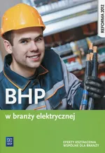 BHP w branży elektrycznej Efekty kształcenia wspólne dla branży - Wanda Bukała