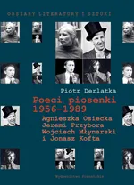 Poeci piosenki 1956-1989 - Outlet - Piotr Derlatka
