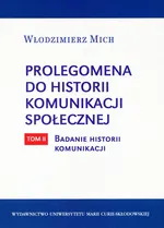 Prolegomena do historii komunikacji społecznej Tom 2 - Włodzimierz Mich