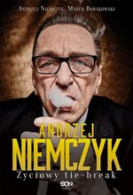 Andrzej Niemczyk Życiowy tie-break - Marek Bobakowski
