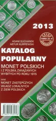 Katalog popularny monet polskich i z Polską związanych wybitych po roku 1915 - Outlet - Artur Kurpiewski