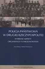 Policja Państwowa w Drugiej Rzeczpospolitej - Adrian Tyszkiewicz
