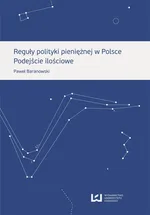 Reguły polityki pieniężnej w Polsce - Outlet - Paweł Baranowski