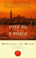 Tysiąc dni w Wenecji - Marlena Blasi