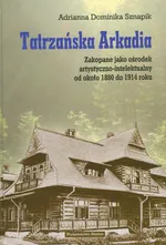 Tatrzańska Arkadia - Sznapik Adrianna Dominika