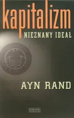 Kapitalizm Nieznany ideał - Outlet - Ayn Rand