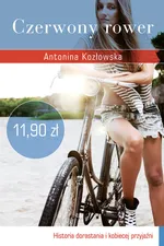Czerwony rower - Antonina Kozłowska