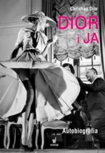 Dior i ja Autobiografia - Christian Dior