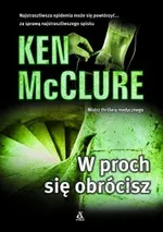 W proch się obrócisz - Outlet - Ken McClure