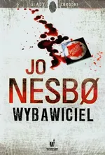 Wybawiciel - Outlet - Jo Nesbo