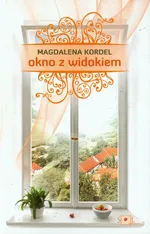 Okno z widokiem - Outlet - Magdalena Kordel