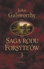 Saga rodu Forsytów Tom 3 - John Galsworthy