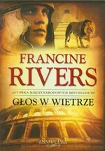 Głos w wietrze - Outlet - Francine Rivers