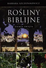 Rośliny biblijne - Outlet - Barbara Szczepanowicz