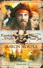 Karaibska krucjata część 1 Płonący Union Jack - Outlet - Marcin Mortka