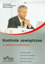 Kontrole zewnętrzne w sektorze publicznym - Piotr Gryska