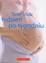 Twoja ciąża tydzień po tygodniu - Outlet