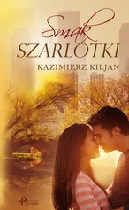 Smak Szarlotki - Kazimierz Kiljan