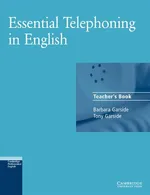 Essential Telephoning in English Teacher's book - Barbara Garside