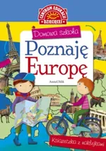 Domowa szkoła Poznaję Europę Książeczka z nalepkami - Anna Uhlik