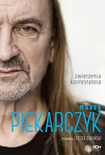 Marek Piekarczyk Zwierzenia kontestatora - Outlet - Leszek Gnoiński