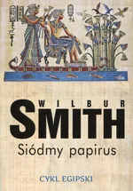 Siódmy papirus - Wilbur Smith