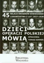 Dzieci operacji polskiej mówią - Outlet