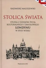Stolica świata - Kazimierz Maliszewski