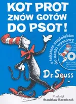 Kot Prot znów gotów do psot - Seuss Dr.