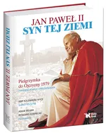 Jan Paweł II. Syn tej ziemi - Outlet - Kazimierz Nycz