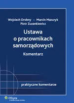 Ustawa o pracownikach samorządowych Komentarz - Outlet - Wojciech Drobny
